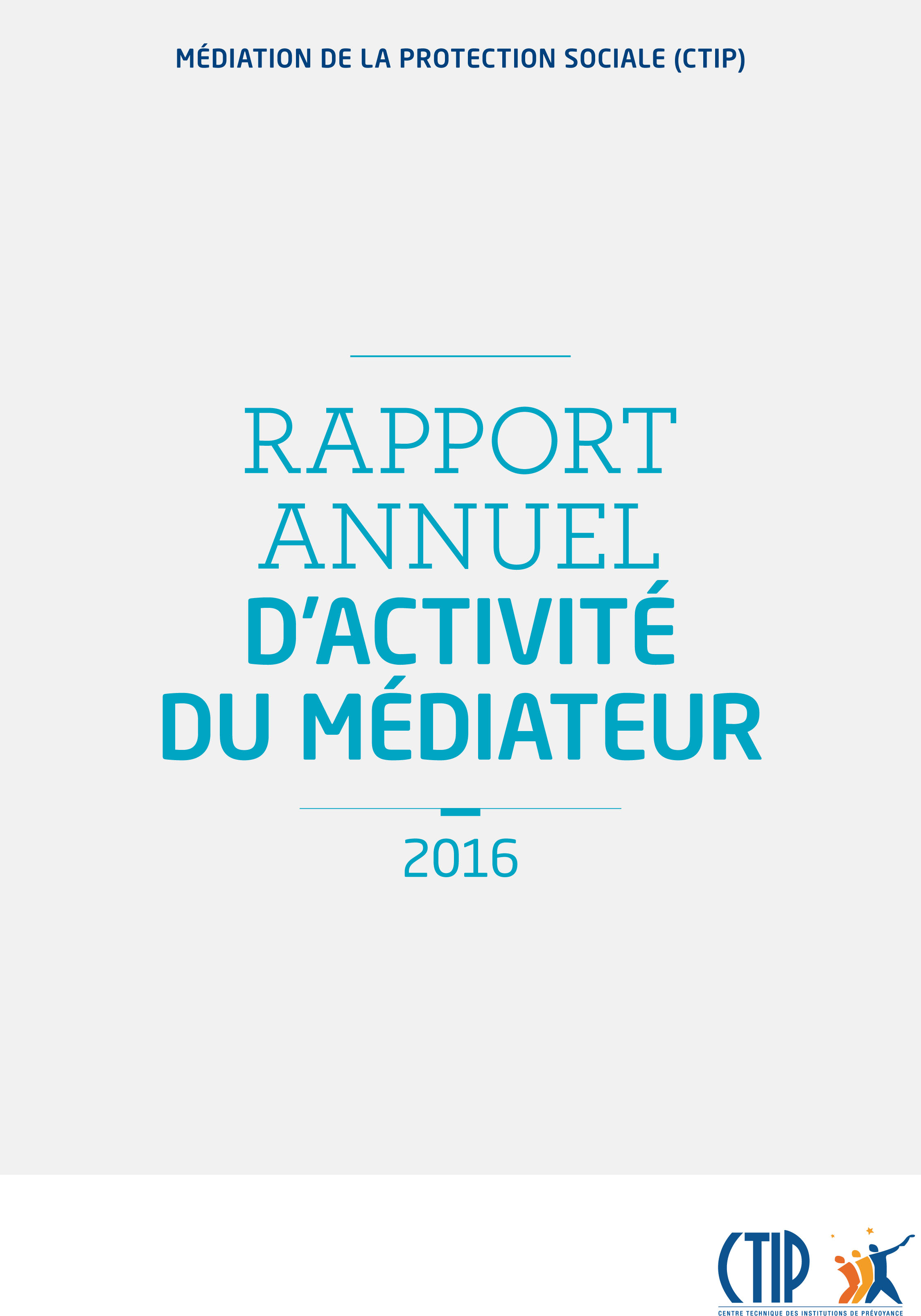 Rapport annuel d’activité du Médiateur 2016