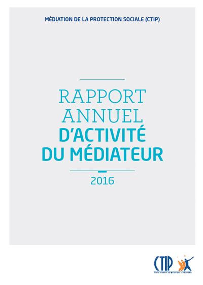 Rapport du médiateur de la protection sociale (CTIP) 2016