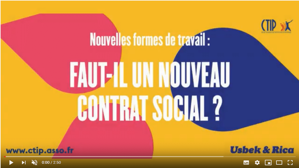 « Nouvelles formes de travail : faut-il un nouveau contrat social ? », une conférence CTIP en partenariat avec Usbek & Rica