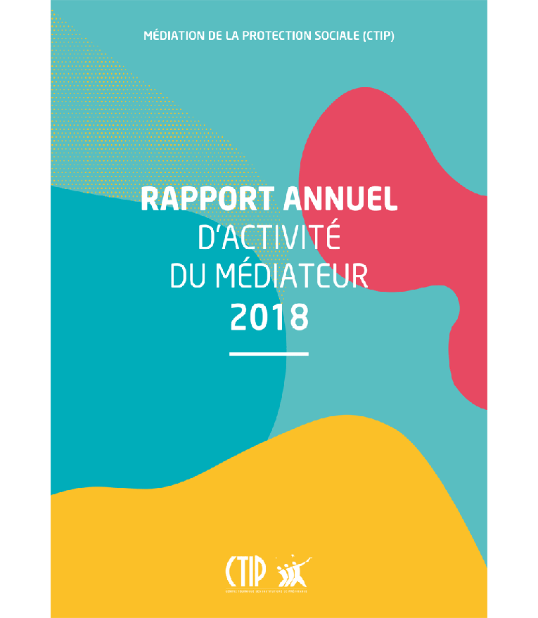 Rapport annuel d’activité du Médiateur (CTIP) 2018